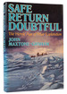 Safe Return Doubtful the Heroic Age of Polar Exploration