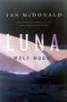 Luna: Wolf Moon: a Novel (Luna #2)