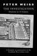 The Investigation: Oratorio in 11 Cantos (a Dramatic Re-Construction of the Frankfurt War Crimes Trials)