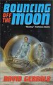 Bouncing Off the Moon (Dingilliad, #2)