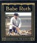 Babe Ruth: Remembering the Bambino in Stories, Photos & Memorabilia