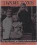 I Walked to Zion; True Stories of Young Pioneers on the Mormon Trail