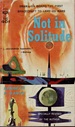 Not in Solitude