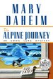 Alpine Journey (Random House Large Print)