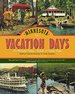 Minnesota Vacation Days: an Illustrated History