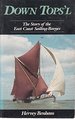 Down Tops'L: Story of the East Coast Sailing Barges