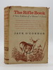 The Rifle Book Second Edition, Revised (Dj Protected By a Brand New, Clear, Acid-Free Mylar Cover)