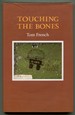 Touching the Bones
