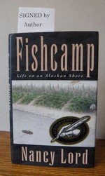 Fishcamp-Life on an Alaskan Shore