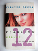 Killer the Twelfth Book in the Fearless Series