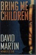 Bring Me Children