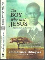 The Boy Who Met Jesus: Segatashya of Kibeho