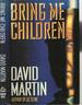 Bring Me Children