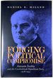 Forging Political Compromise: Antonin Svehla and the Czechoslovak Republican Party, 1918-1933