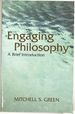 Engaging Philosophy: a Brief Introduction