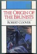 The Origin of the Brunists