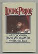Living Proof: an Autobiography