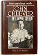 Conversations With John Cheever