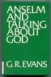 Anselm and Talking About God