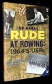 Rude at Rowing: 1964'S Us8s