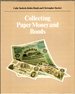 Collecting Paper Money and Bonds