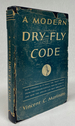 A Modern Dry-Fly Code