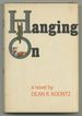 Hanging on