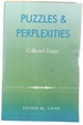 Puzzles & Perplexities, Collected Essays; and