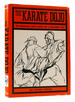 Karate Dojo; Traditions and Tales of a Martial Art