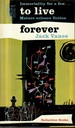 To Live Forever