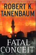 Fatal Conceit