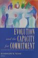 Evolution and the Capacity for Commitment; Volume III in the Russell Sage Foundation Series on Trust