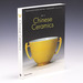 Chinese Ceramics: the New Standard Guide