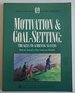 Motivation & Goal Setting: The Keys to Achieve Success