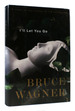 I'Ll Let You Go; a Novel