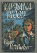 Kaywana Blood