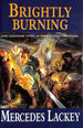 Brightly Burning (Gollancz S.F. )