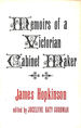 Victorian Cabinet Maker: the Memoirs of James Hopkinson 1819-1894