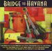 Bridge to Havana