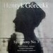 Henryk G�recki: Symphony No. 3