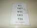 All They Will Call You (Camino Del Sol)