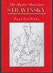 Stravinsky (Master Musicians Series)
