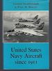 United States Navy Aircraft Since 1911
