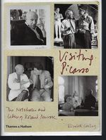 Visiting Picasso: the Notebooks and Letters of Roland Penrose