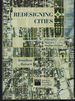 Redesigning Cities: Principles, Practice, Implementation