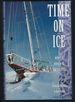 Time on Ice: a Winter Voyage to Antarctica