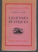 Legendes Rustiques (Ce Livre Est Le Quatrieme De La Collection L'Ame De La Femme)