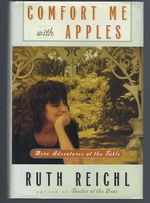 Comfort Me With Apples: More Adventures at the Table