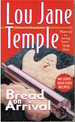 Bread on Arrival (Includes Delicious Recipes! )