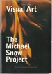 Visual Art Michael Snow Project: 1951-1993